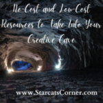 No-Cost and Low-Cost Resources to Take Into Your Creative Cave
